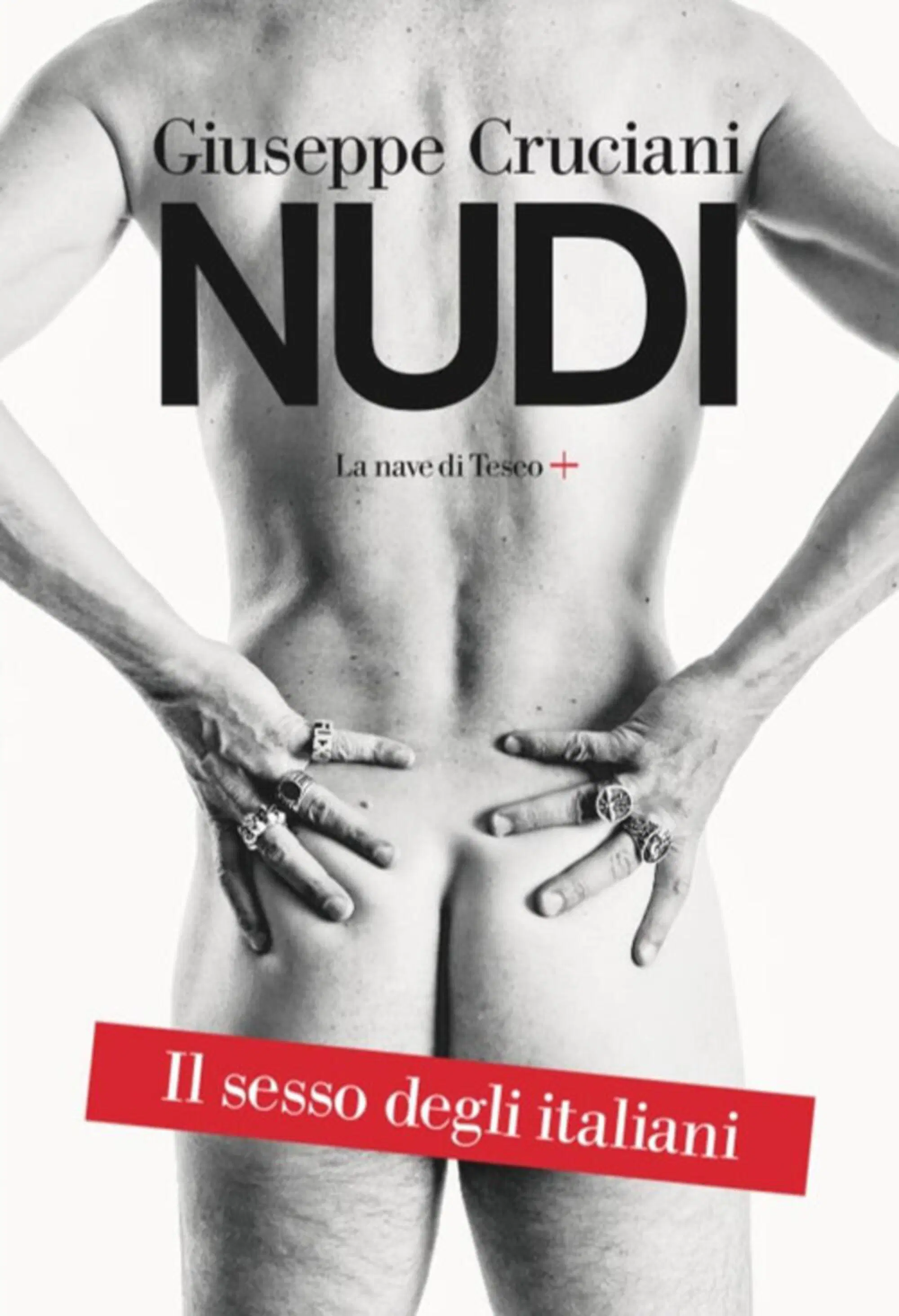 Il precedente libro di Giuseppe Cruciani "Nudi il sesso degli italiani"