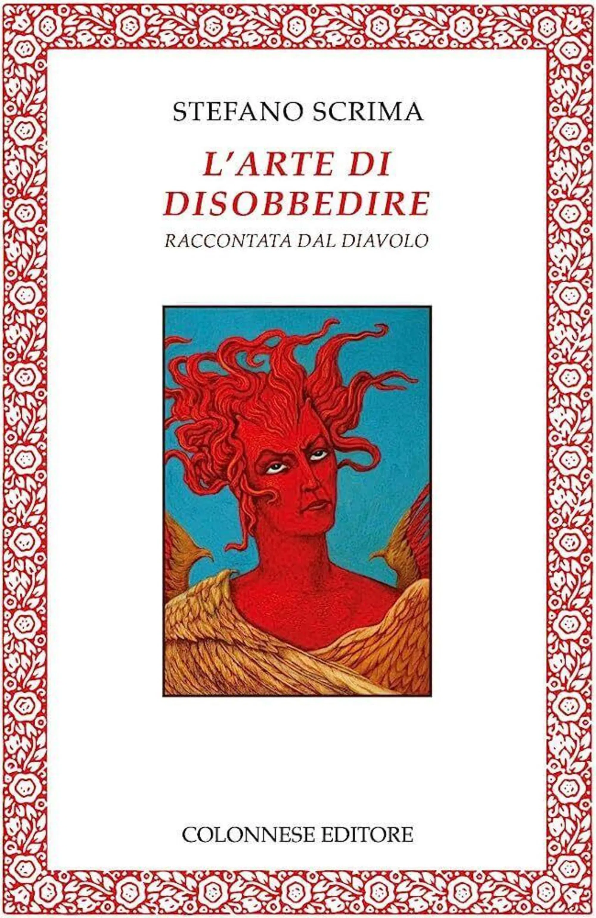 "L'arte di disobbedire" di Stefano Scrima