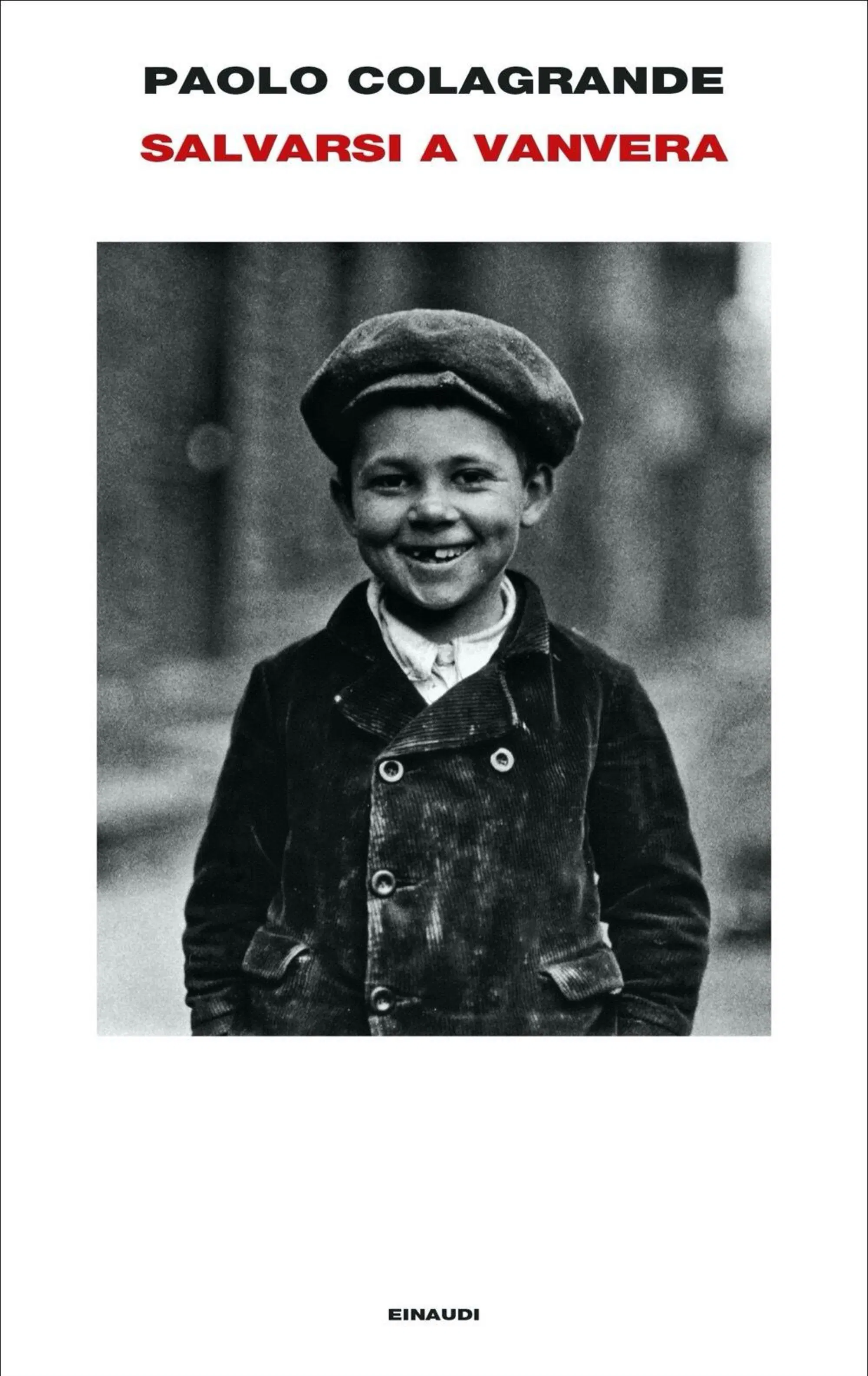 L'ultimo libro di Paolo Colagrande, Salvarsi a vanvera