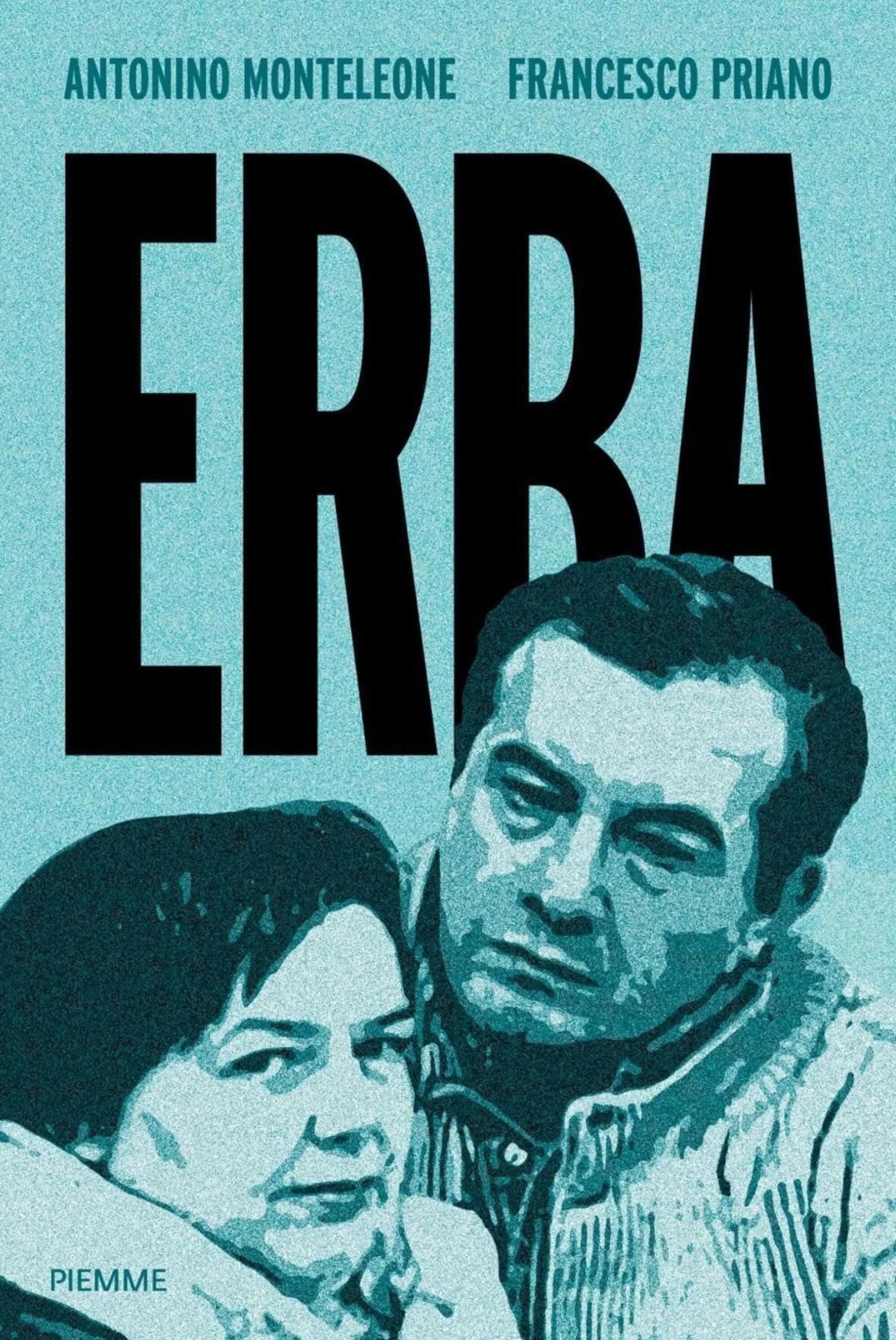 "Erba" scritto da Antonino Monteleone e Francesco Priano, inviato e autore delle Iene, in cui i due riscrivono la storia della strage