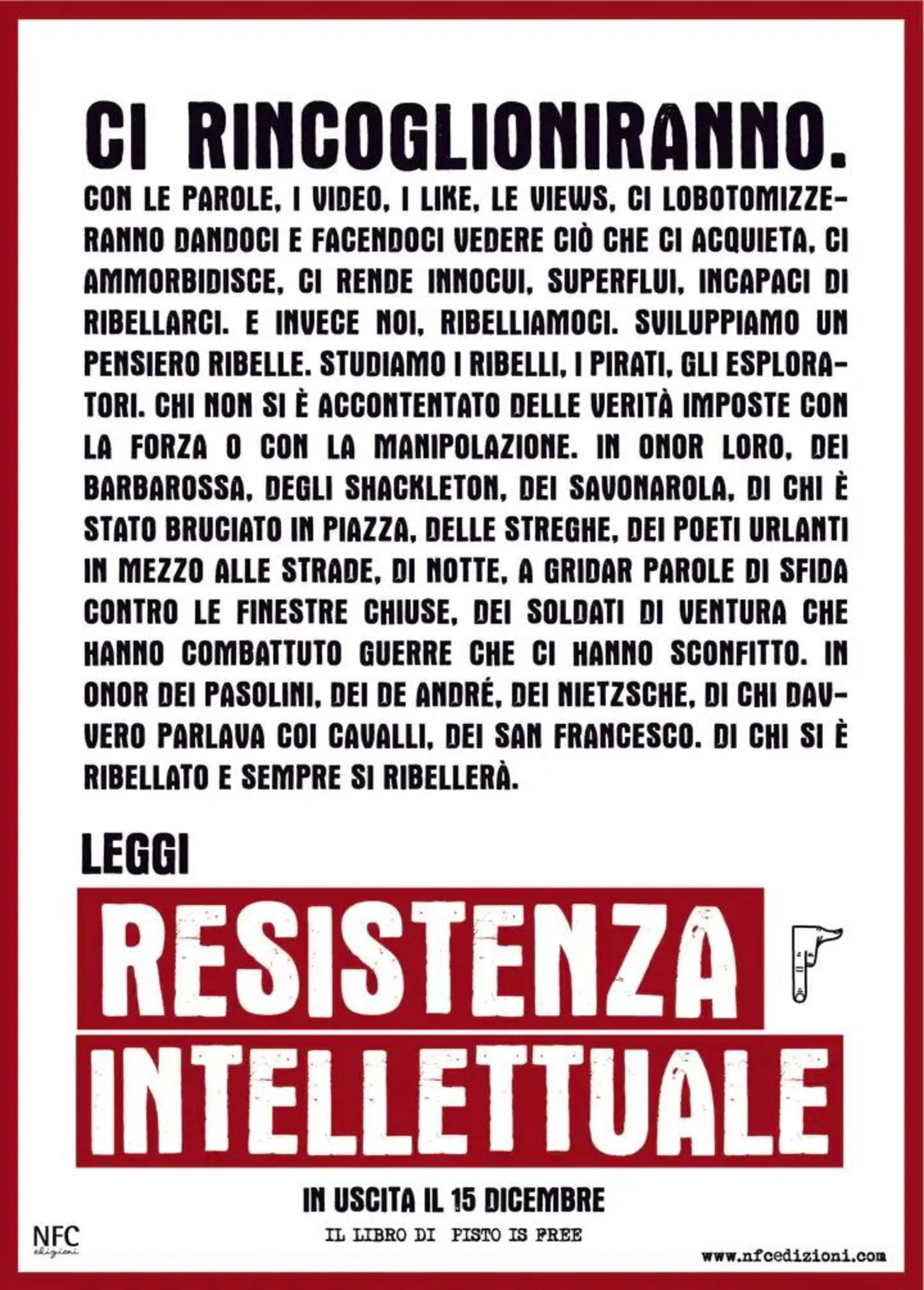 Cliccando sul manifesto troverai il libro di Moreno Pisto, "Resistenza intellettuale" (Nfc editore, 2024)