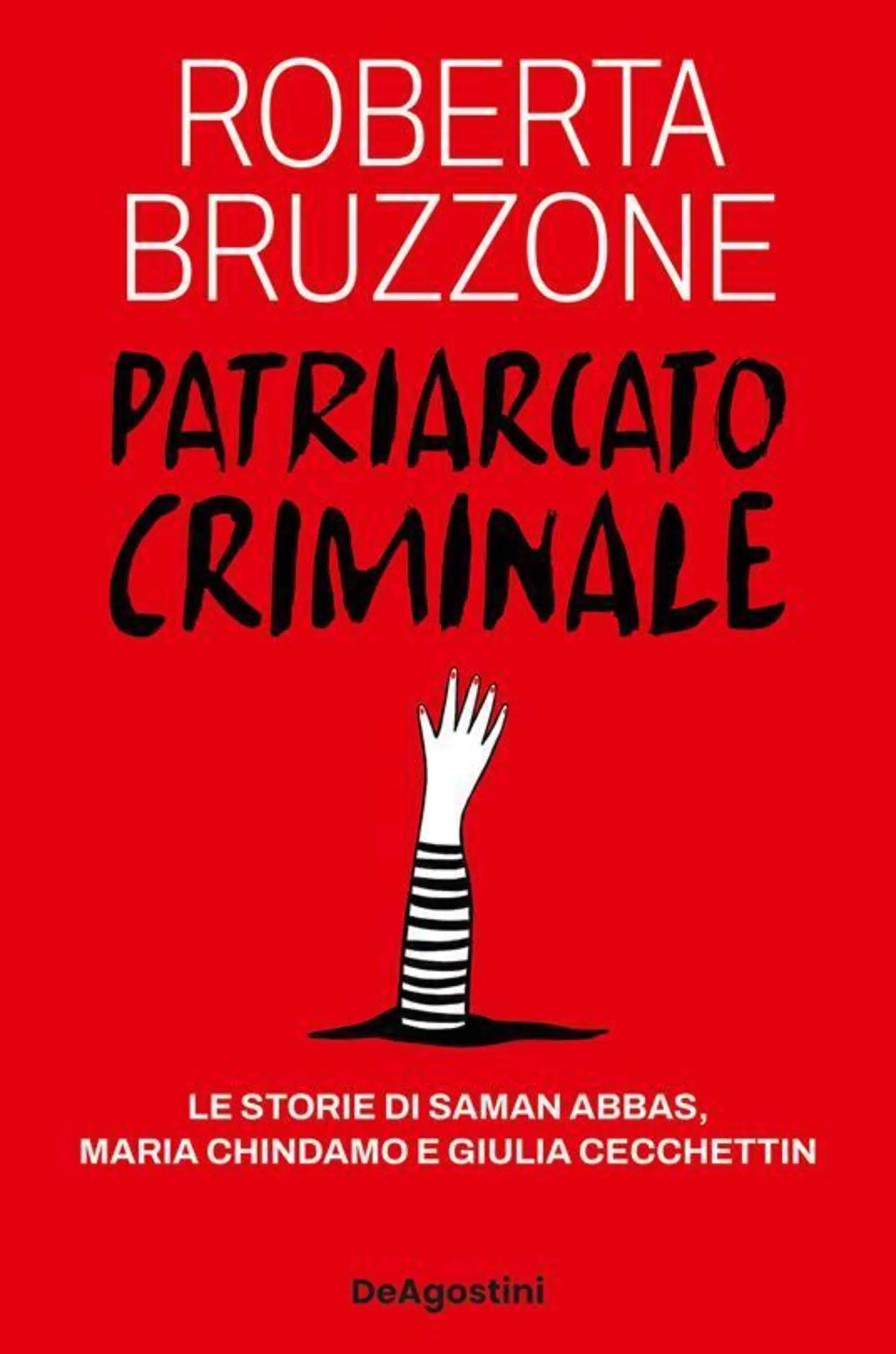 "Patriarcato criminale", il nuovo libro di Roberta Bruzzone