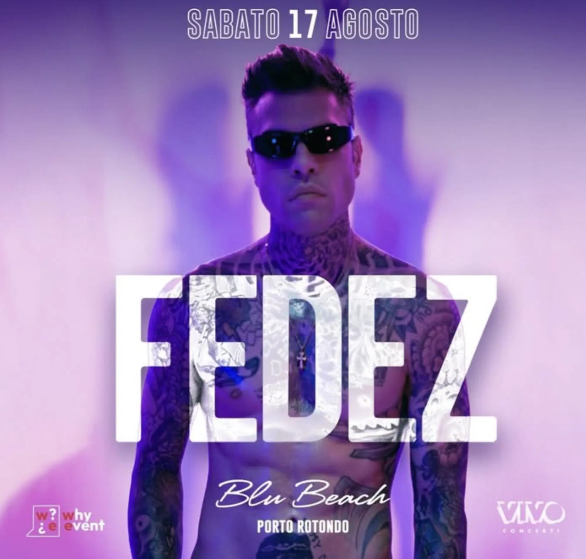 La locandina del concerto di Fedez a Porto Rotondo con i loghi della Why Event e di Vivo Concerti