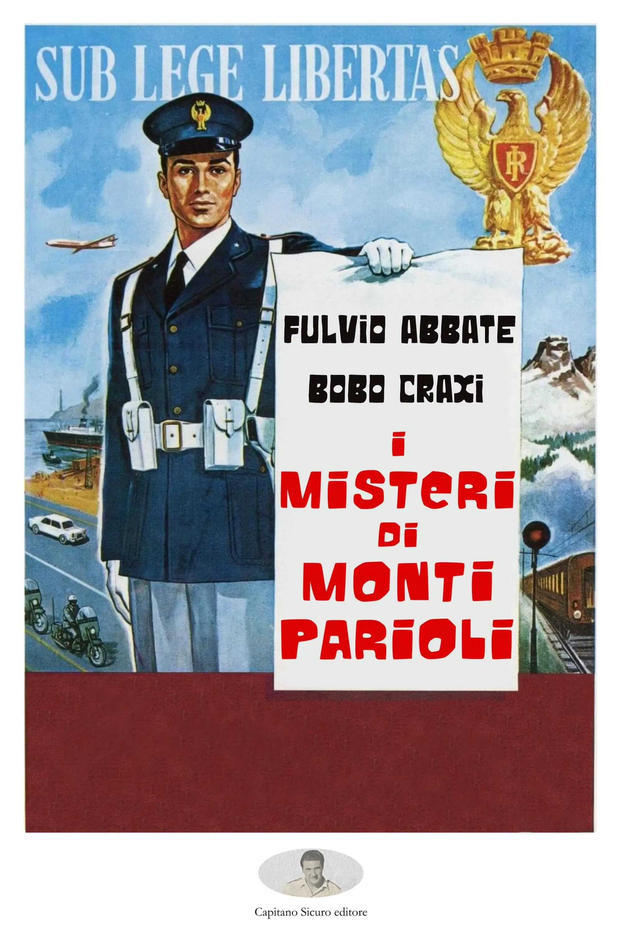 "I misteri di Monti Parioli" di Fulvio Abbate e Bobo Craxi