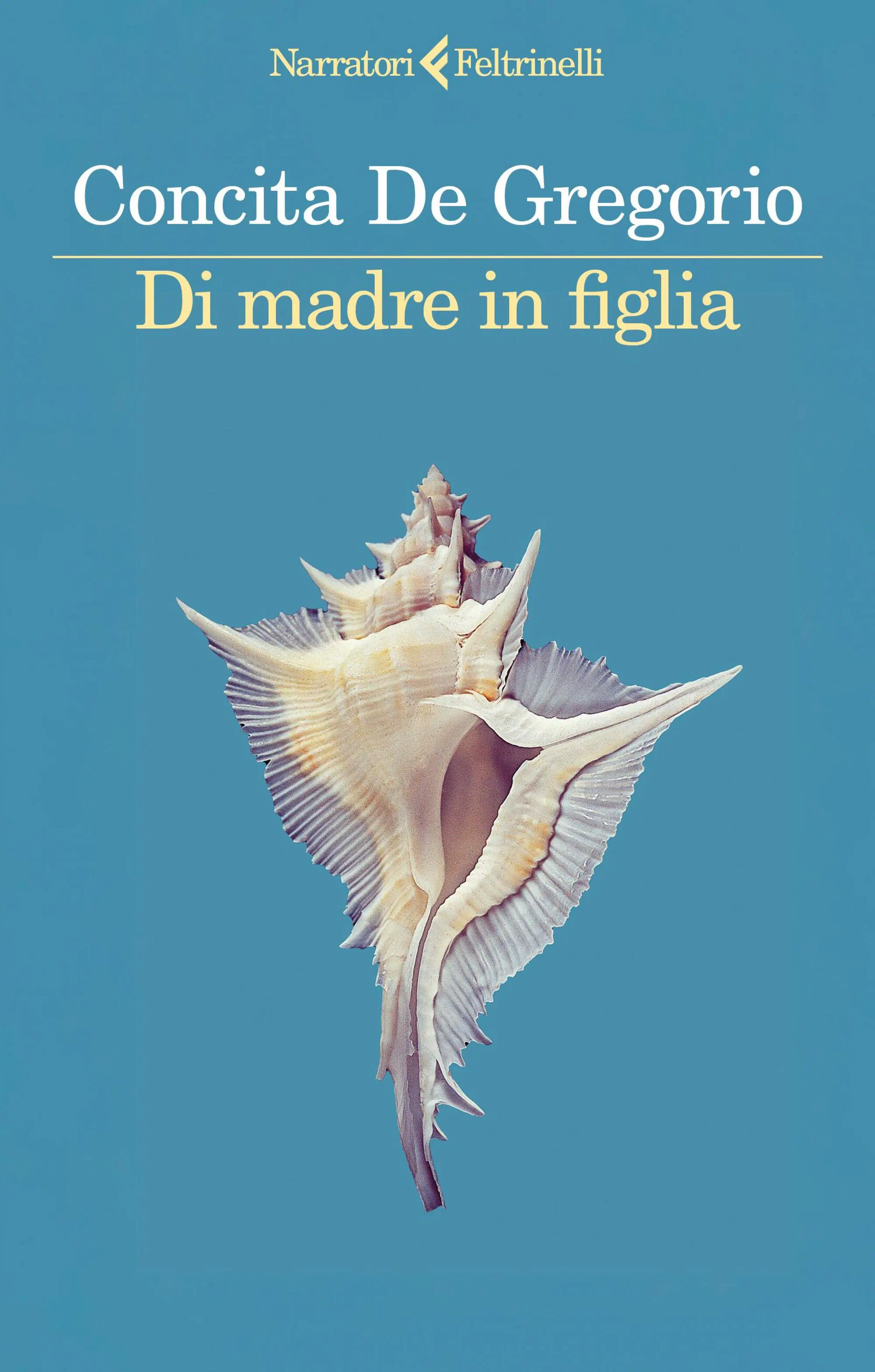 Il libro di Concita De Gregorio, Di madre in figlia (Feltrinelli)
