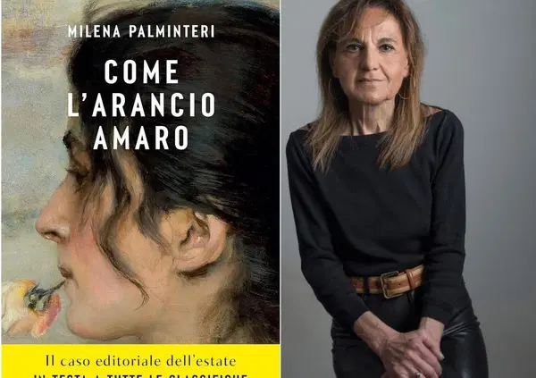 Abbiamo letto Come l&rsquo;arancio amaro, il libro di Milena Palminteri e caso letterario Bompiani, ma com'&egrave;? Un Signore degli Anelli in Sicilia, tra femminismo (ma non femminista) e lezioni di educazione civica