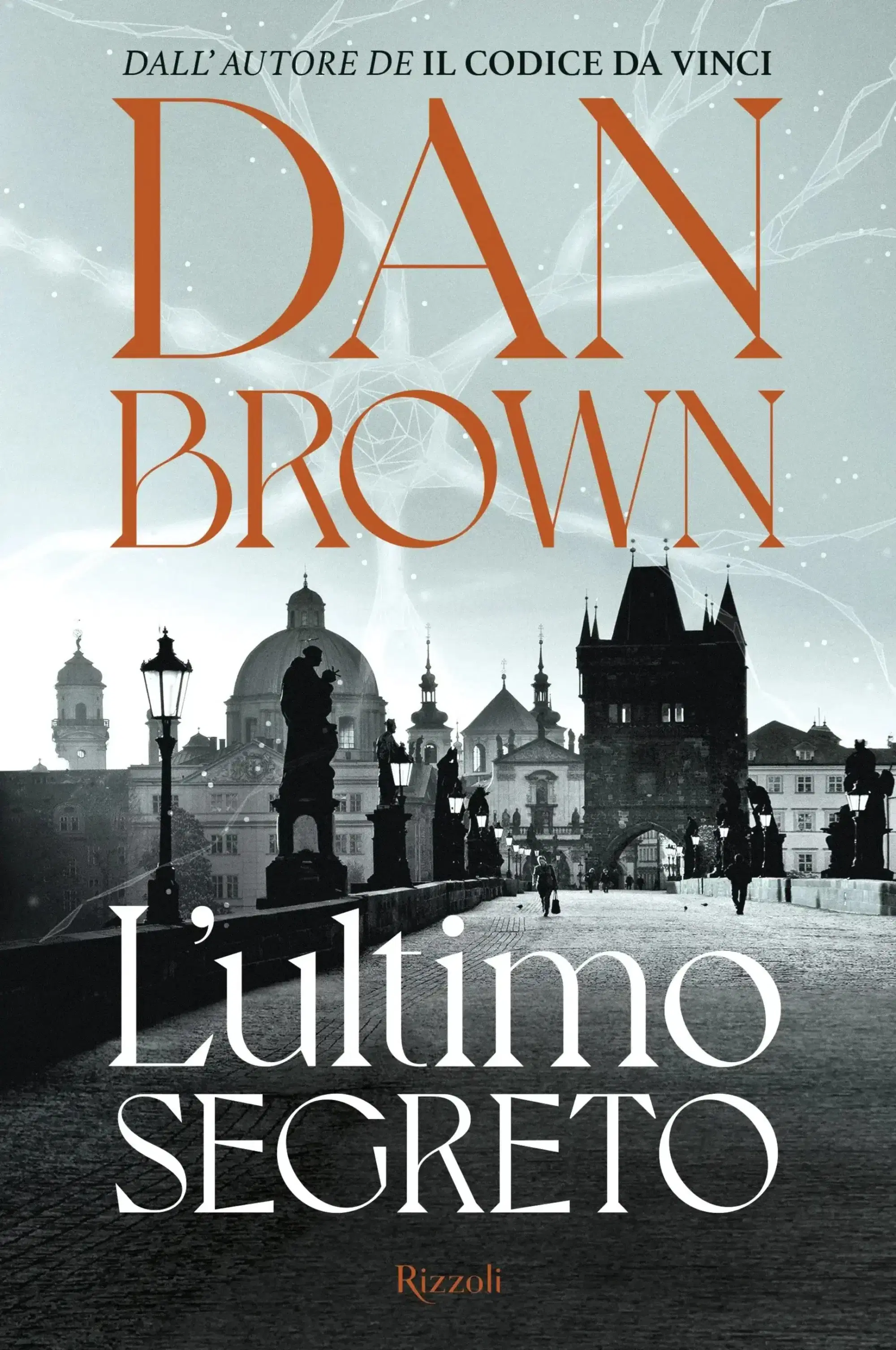 "L'ultimo segreto" di Dan Brown (Rizzoli, 2025)