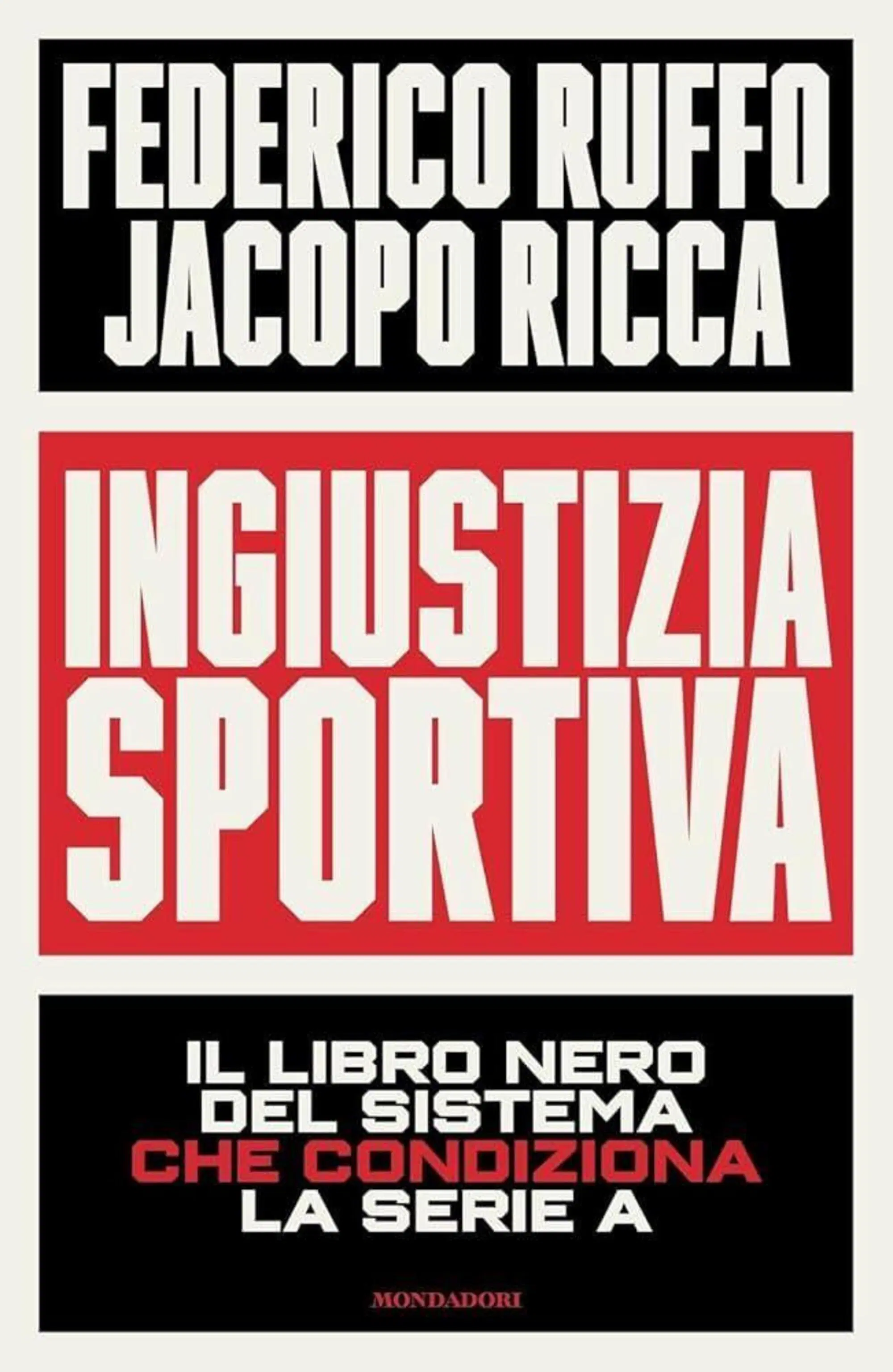 "Ingiustizia sportiva" (Mondadori)