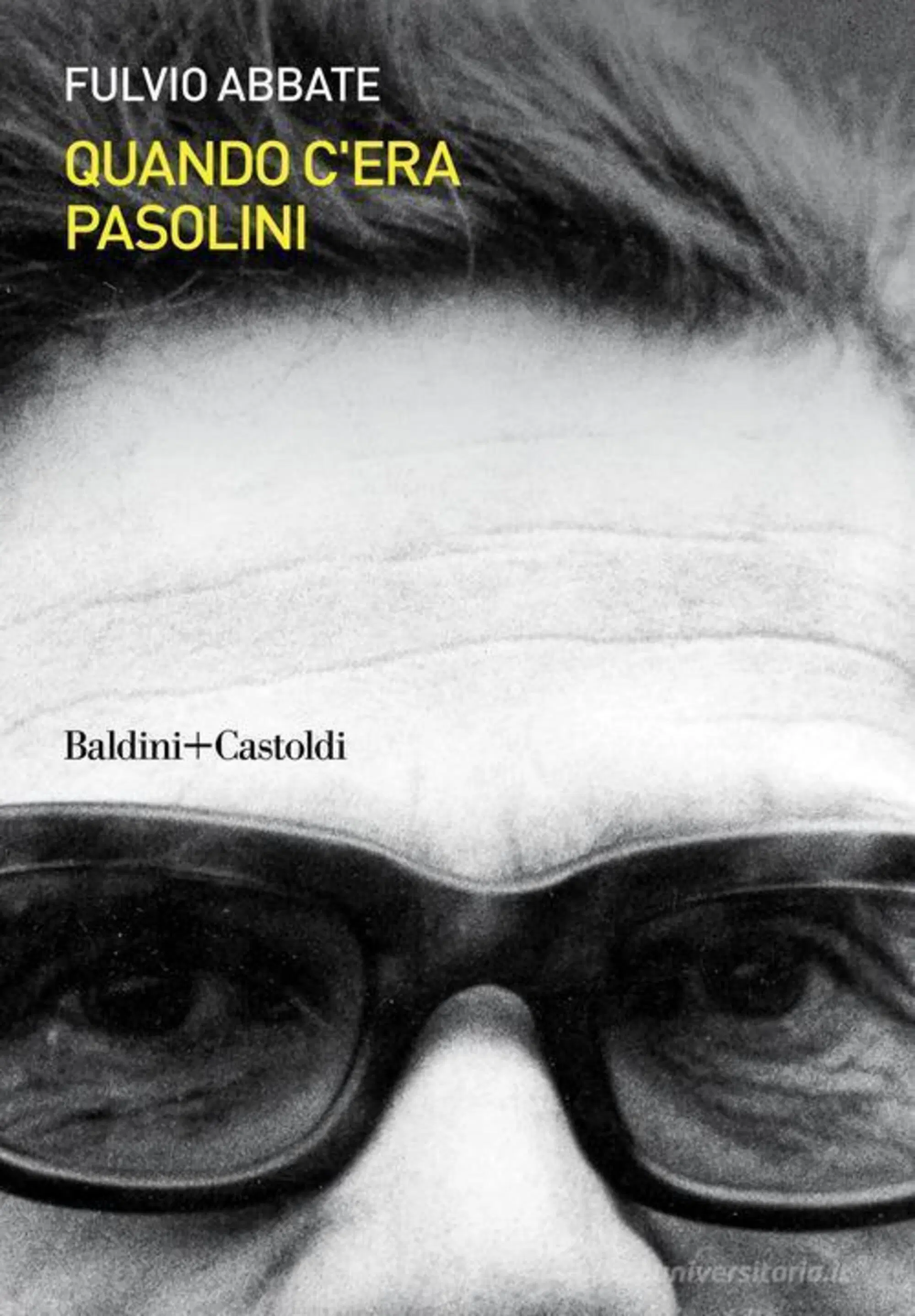 "Quando c'era Pasolini" di Fulvio Abbate
