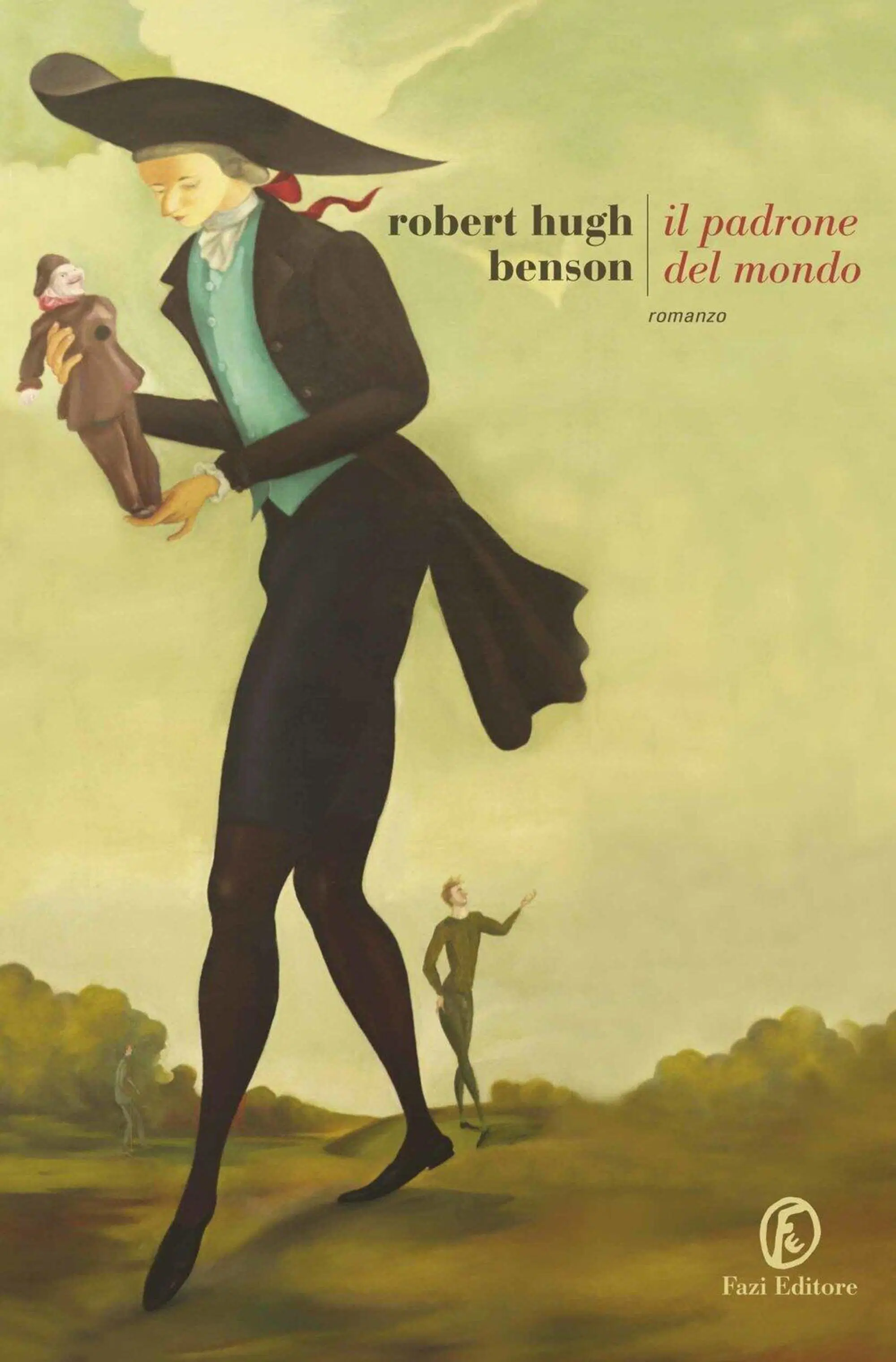 "Il padrone del mondo" di Robert Hugh Benson (Fazi, 2015)