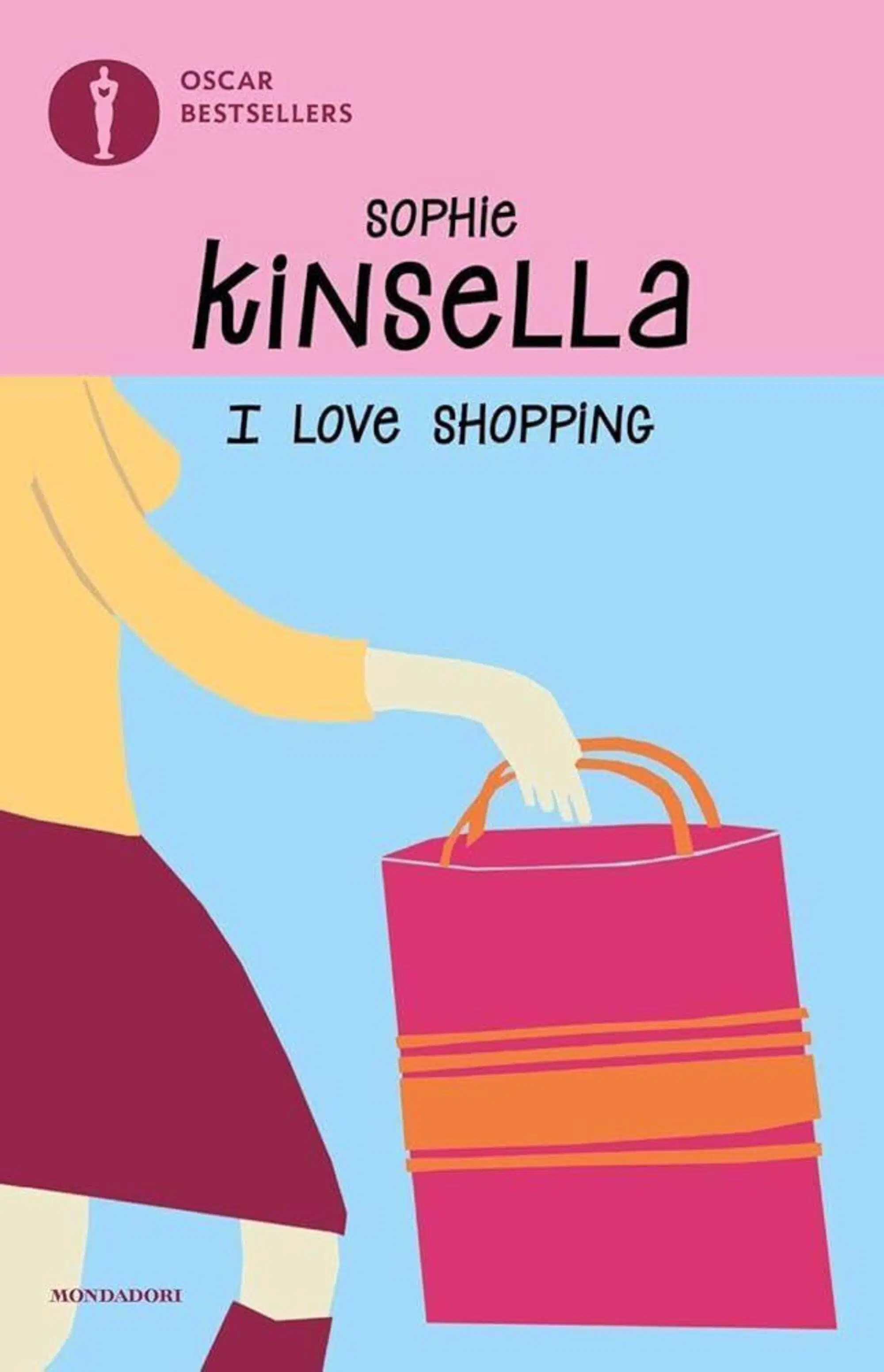 "I love shopping" di Sophie Kinsella (Mondadori)