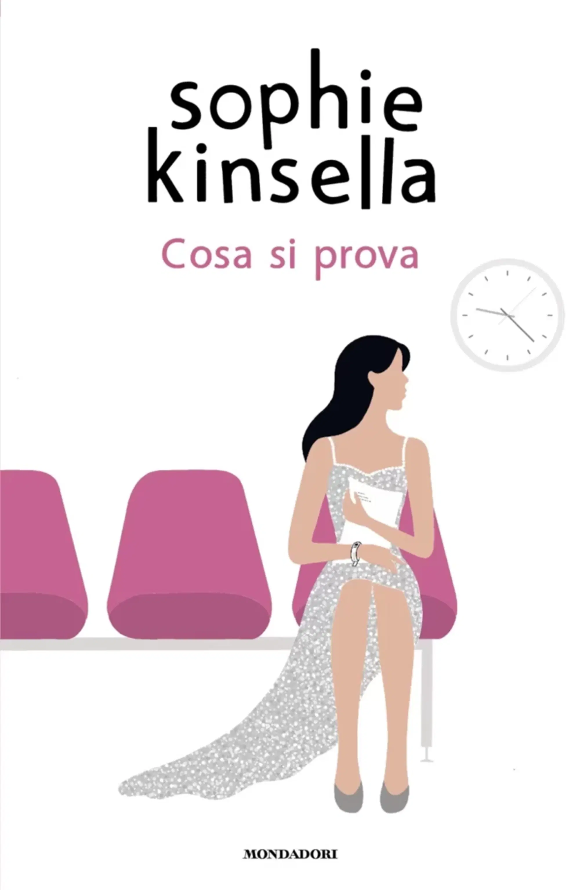 "Cosa si prova" di Sophie Kinsella (Mondadori, 2025)
