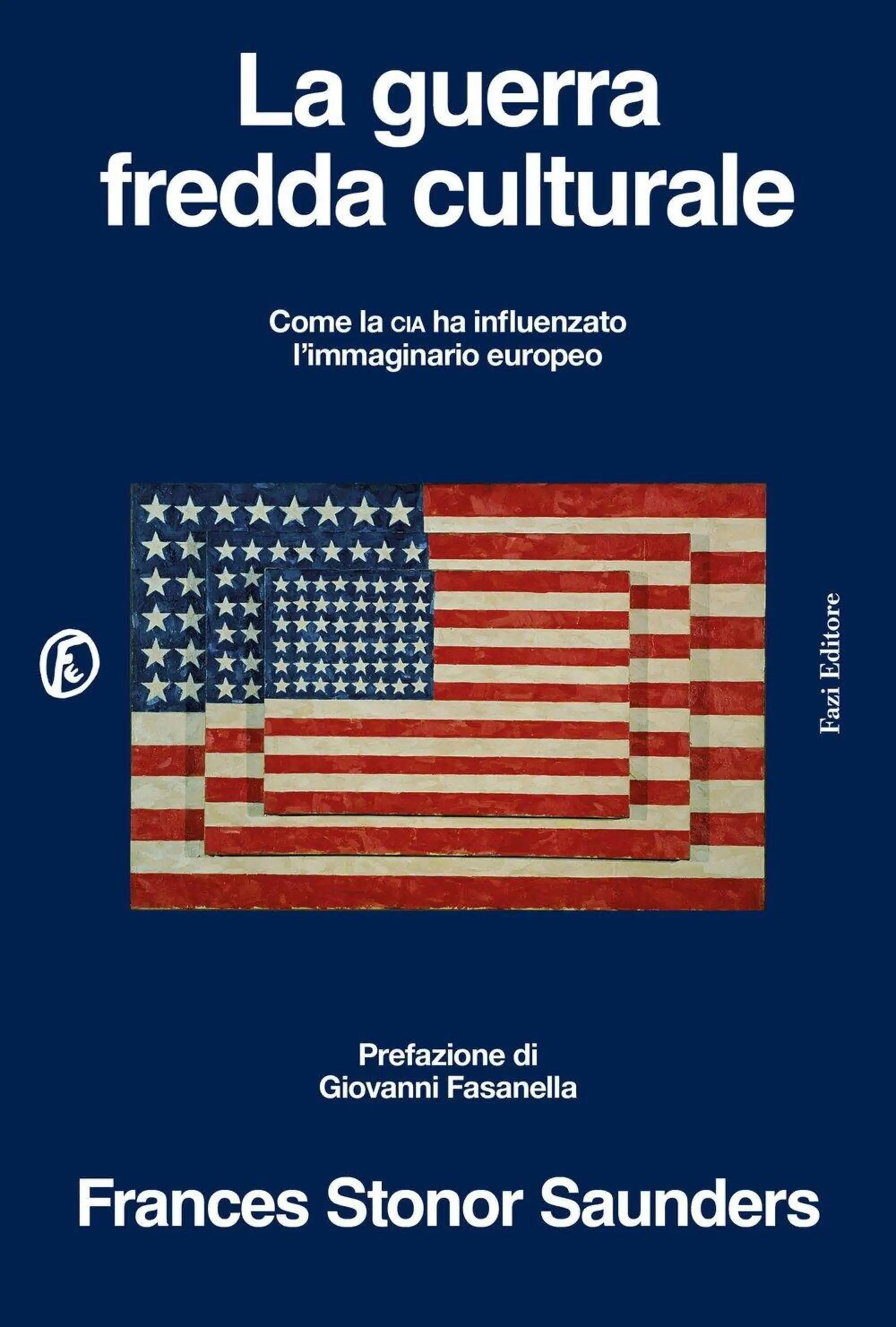 La Guerra Fredda culturale di Frances Stonor Saunders