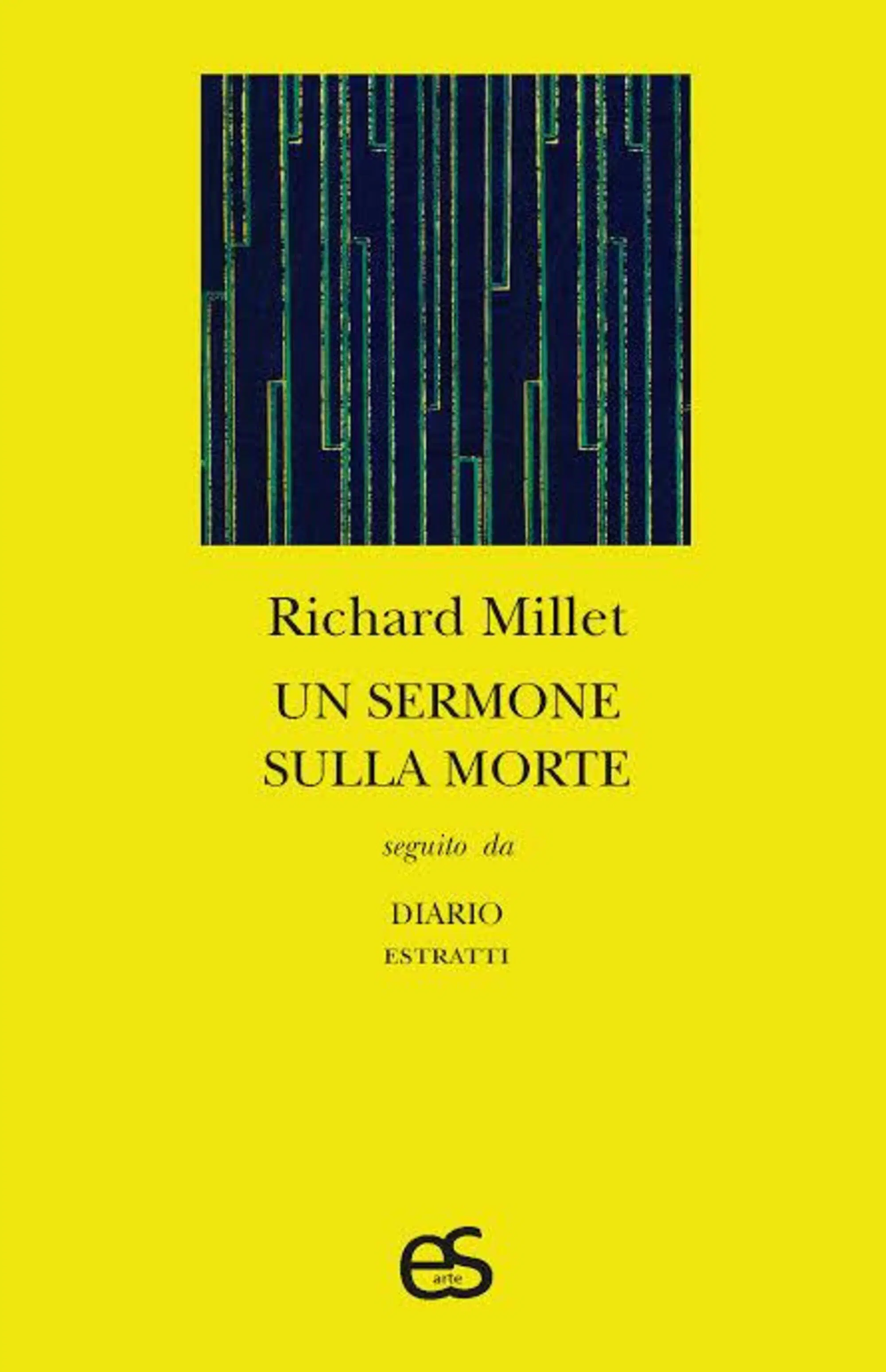 Richard Millet, Un sermone sulla morte (Editoriale scientifica, 2026)