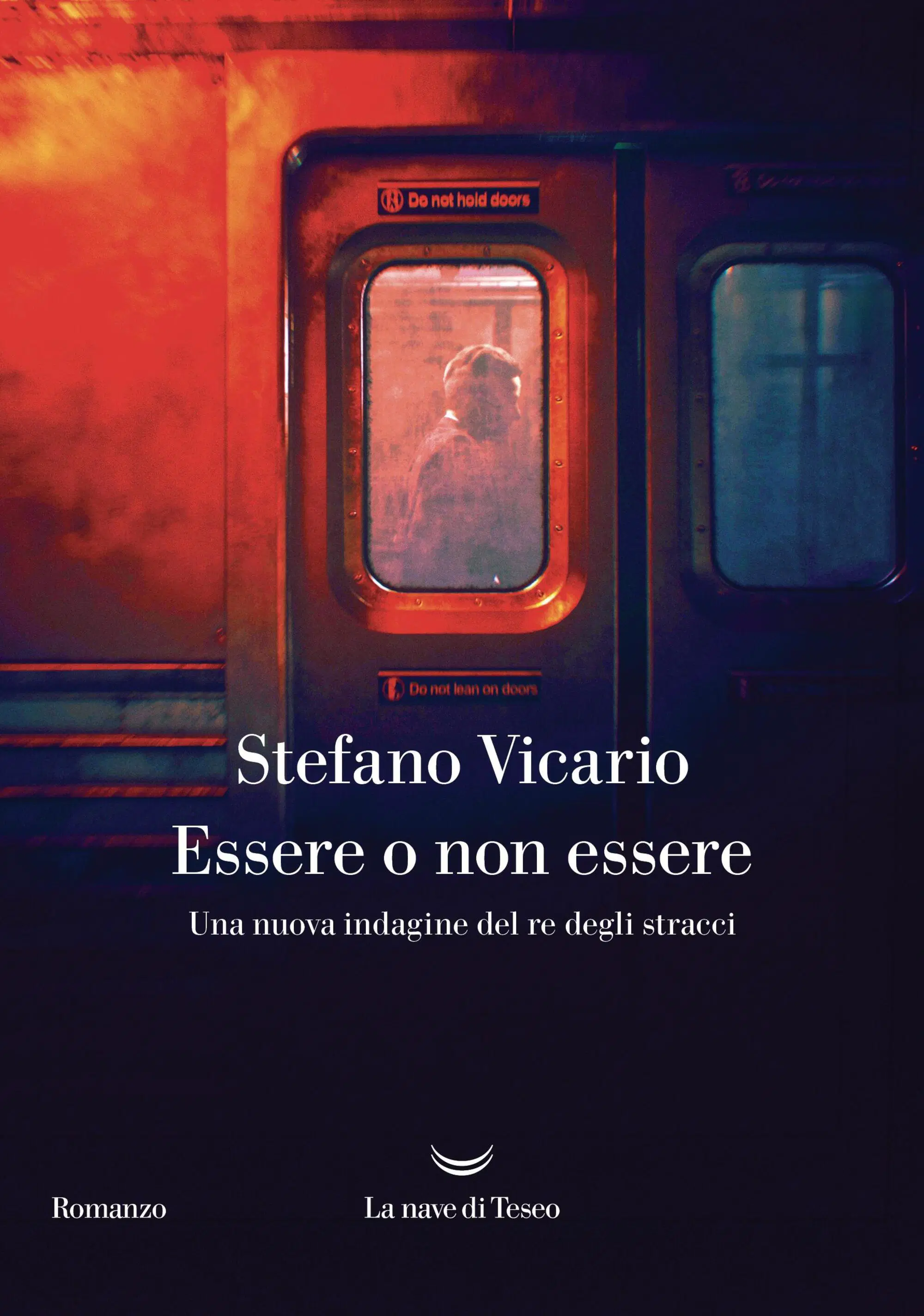 Essere o non essere: La nuova indagine del re degli stracci, La Nave di Teseo